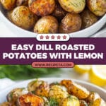 Dill Roasted Potatoes with Lemon Recipe