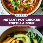 Chicken Tortilla Soup Recipe (Instant Pot) Recipe