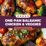 ONE PAN Balsamic Chicken and Veggies Recipe