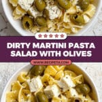 Dirty Martini Pasta Salad Recipe