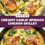 Creamy Garlic Skillet Chicken with Spinach Recipe