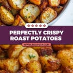 The Best Crispy Roast Potatoes Ever Recipe