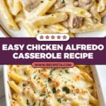 Chicken Alfredo Casserole Recipe