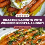 Roasted Carrots with Whipped Ricotta and Hot Honey Recipe