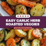 Garlic Herb Roasted Potatoes, Carrots, and Zucchini Recipe