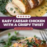 Melt In Your Mouth Caesar Chicken Recipe