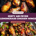 Sticky Lemongrass Chilli Air Fryer Chicken Wings Recipe
