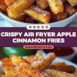 Crispy Air Fryer Apple Fries Recipe