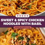 Sweet & Spicy Hot Chili Chicken Noodles with Basil Recipe
