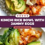 Kimchi Rice Bowl with Jammy Eggs Recipe