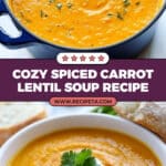 Spiced Carrot and Lentil Soup Recipe