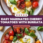 Marinated Cherry Tomatoes with Burrata Recipe